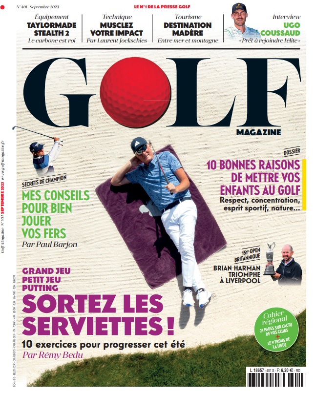 Golf Magazine n°401 : sortez les serviettes !